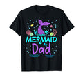 Mermaid Dad Birthday Family Matching T-Shirt - Casual Everyday Wear Unisex - T-Shirt, Sweatshirt, Hoodie