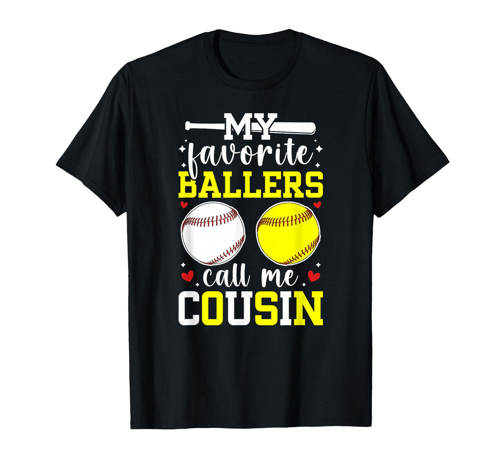 My Favorite Ballers Call Me Cousin T-Shirt - Aesthetic Graphic for Adults - T-Shirt, Sweatshirt, Hoodie