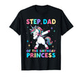 Step Dad Birthday Princess Unicorn T-Shirt - Minimalist Print for Adults - T-Shirt, Sweatshirt, Hoodie