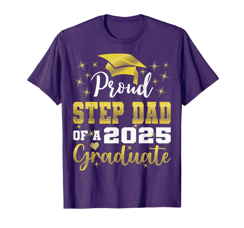 Super Proud Step Dad 2025 Graduate T-Shirt - Streetwear Style Men Women - T-Shirt, Sweatshirt, Hoodie