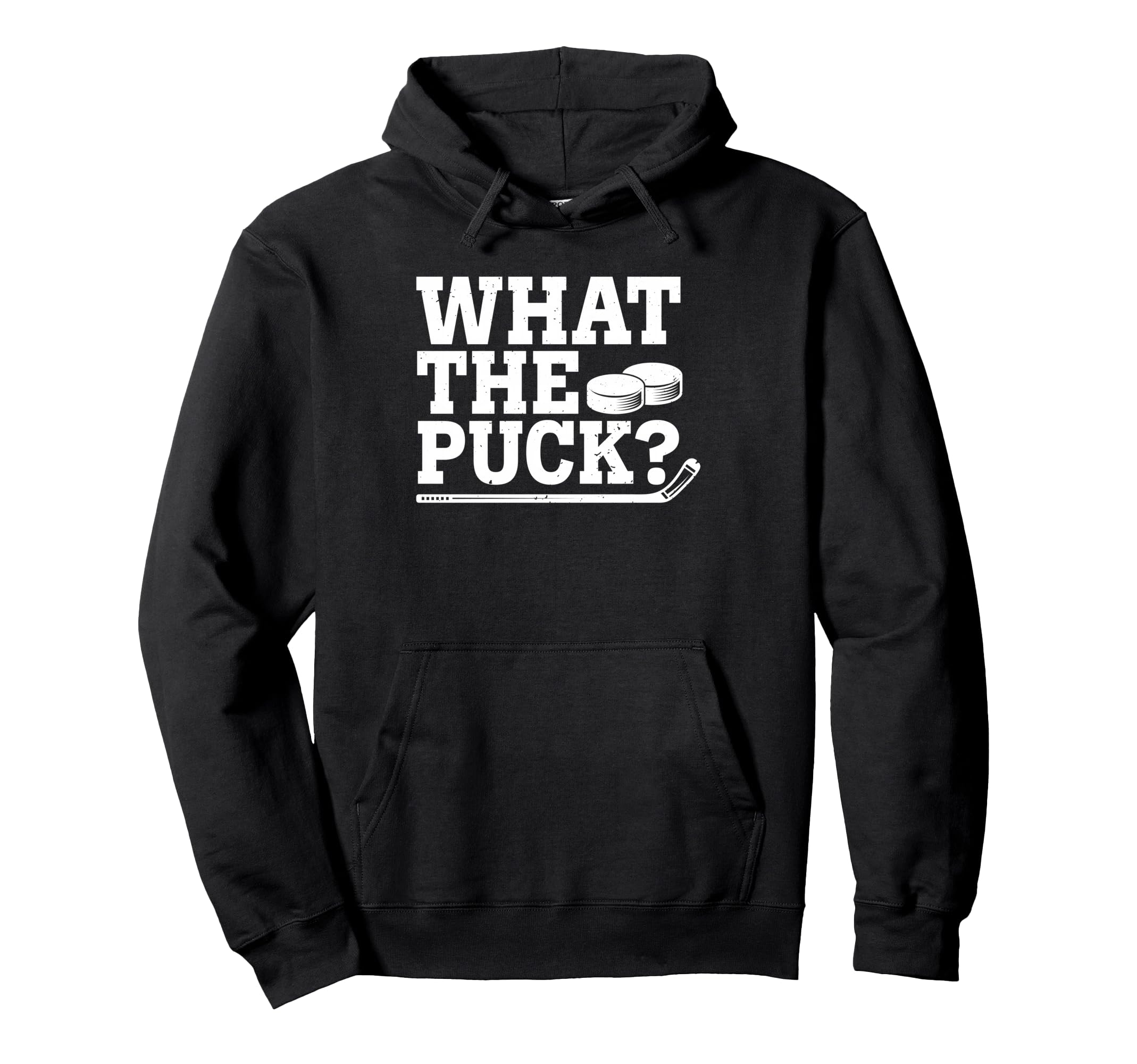 What Puck Sports Funny Ice Hockey Hoodie - Streetwear Style Men Women - T-Shirt, Sweatshirt, Hoodie