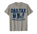 Dad Tax Definition Funny Fathers Day T-Shirt - Unique Graphic Men Women - T-Shirt, Sweatshirt, Hoodie