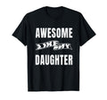 Awesome Like My Daughter Funny T-Shirt - Novelty Apparel for Adults - T-Shirt, Sweatshirt, Hoodie
