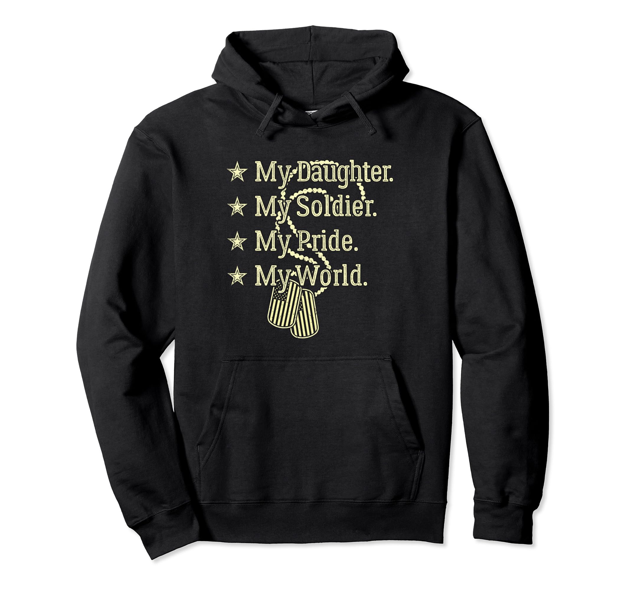 My Daughter Is Soldier Hero Proud Hoodie - Trendy Graphic Men Women - T-Shirt, Sweatshirt, Hoodie