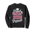 Proud Mom 2026 Graduate Class Sweatshirt - Graphic Print for Adults - T-Shirt, Sweatshirt, Hoodie
