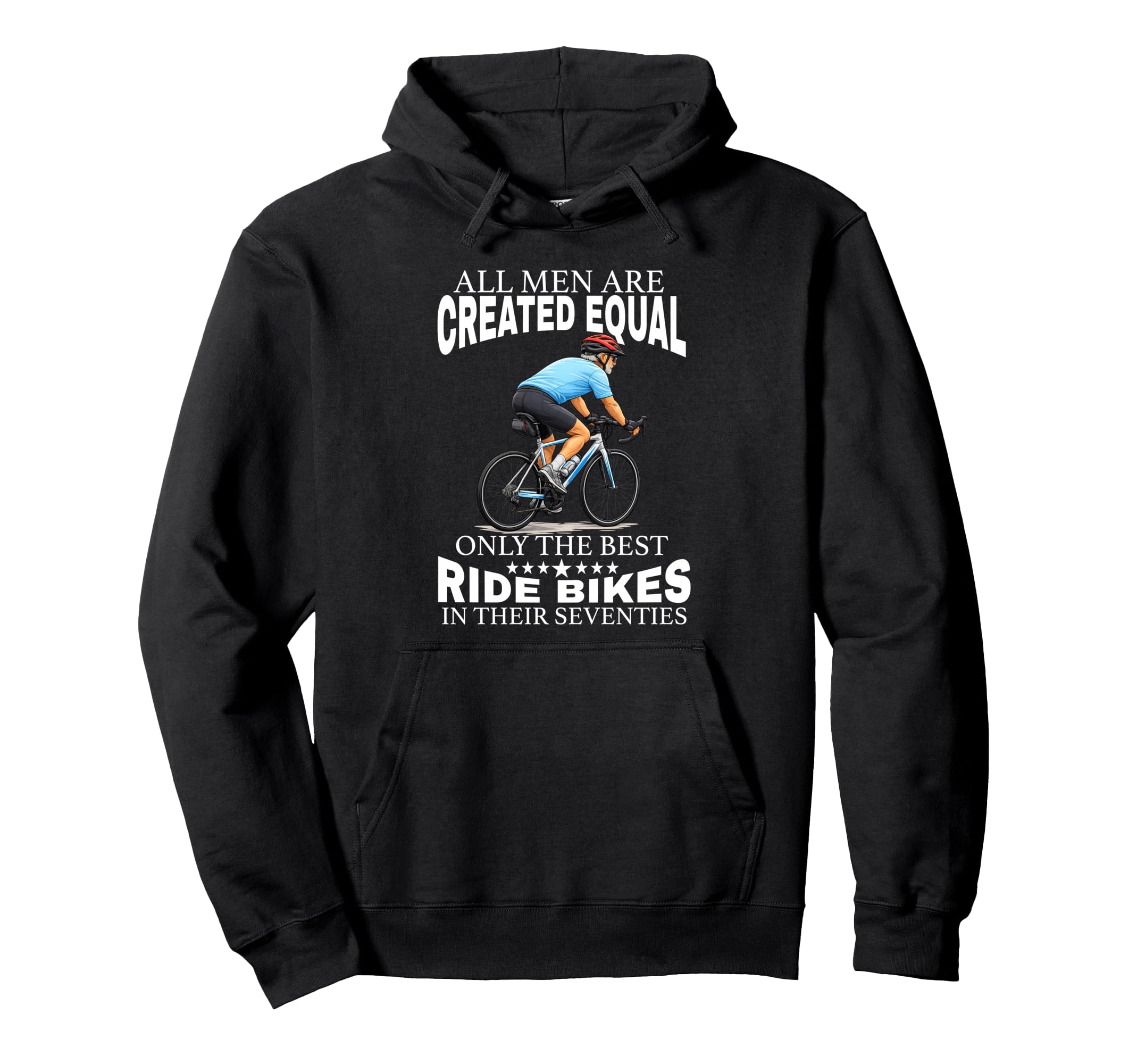 All Are Created Equal Biking Cyclist Hoodie - Novelty Apparel Men Women - T-Shirt, Sweatshirt, Hoodie
