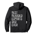 Best Bearded Esports Dad Fathers Day Hoodie - Unique Graphic Unisex - T-Shirt, Sweatshirt, Hoodie