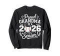 Proud Grandma 2026 Senior Baseball Sweatshirt - Trendy Graphic Unisex - T-Shirt, Sweatshirt, Hoodie