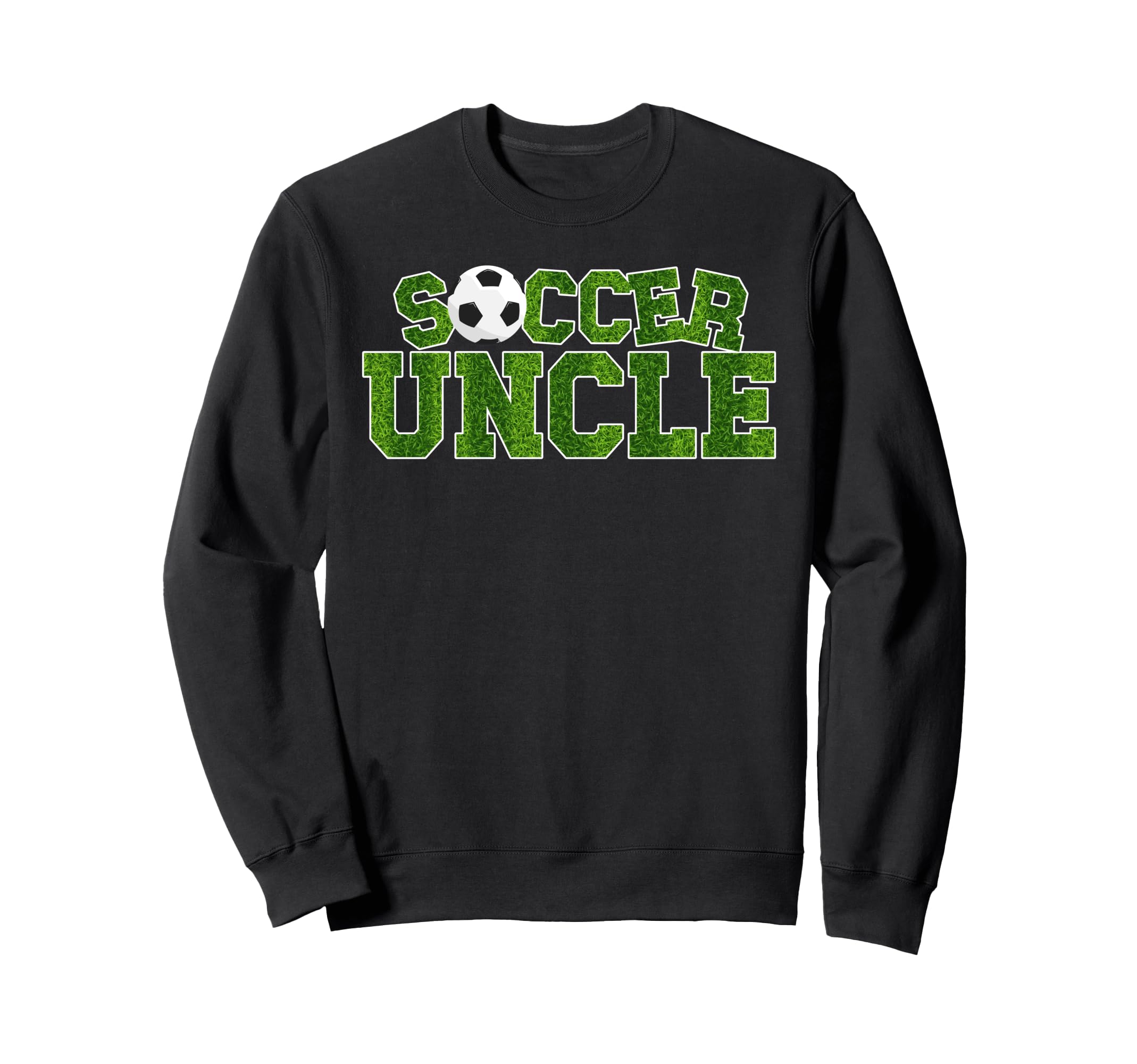 Soccer Uncle Proud Soccer Player Sweatshirt - Unique Graphic for Adults - T-Shirt, Sweatshirt, Hoodie