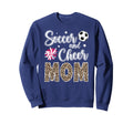 Soccer And Cheer Mom Leopard Sweatshirt - Novelty Apparel Unisex - T-Shirt, Sweatshirt, Hoodie