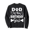 Dad Birthday Dog Paw Dogs Lovers Sweatshirt - Fun Novelty Design Men Women - T-Shirt, Sweatshirt, Hoodie