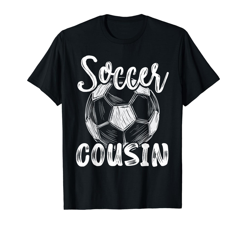 Soccer Cousin Family Matching Team T-Shirt - Minimalist Print Unisex - T-Shirt, Sweatshirt, Hoodie