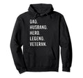 Dad Husband Hero Legend Veteran Hoodie - Custom Art Print for Adults - T-Shirt, Sweatshirt, Hoodie