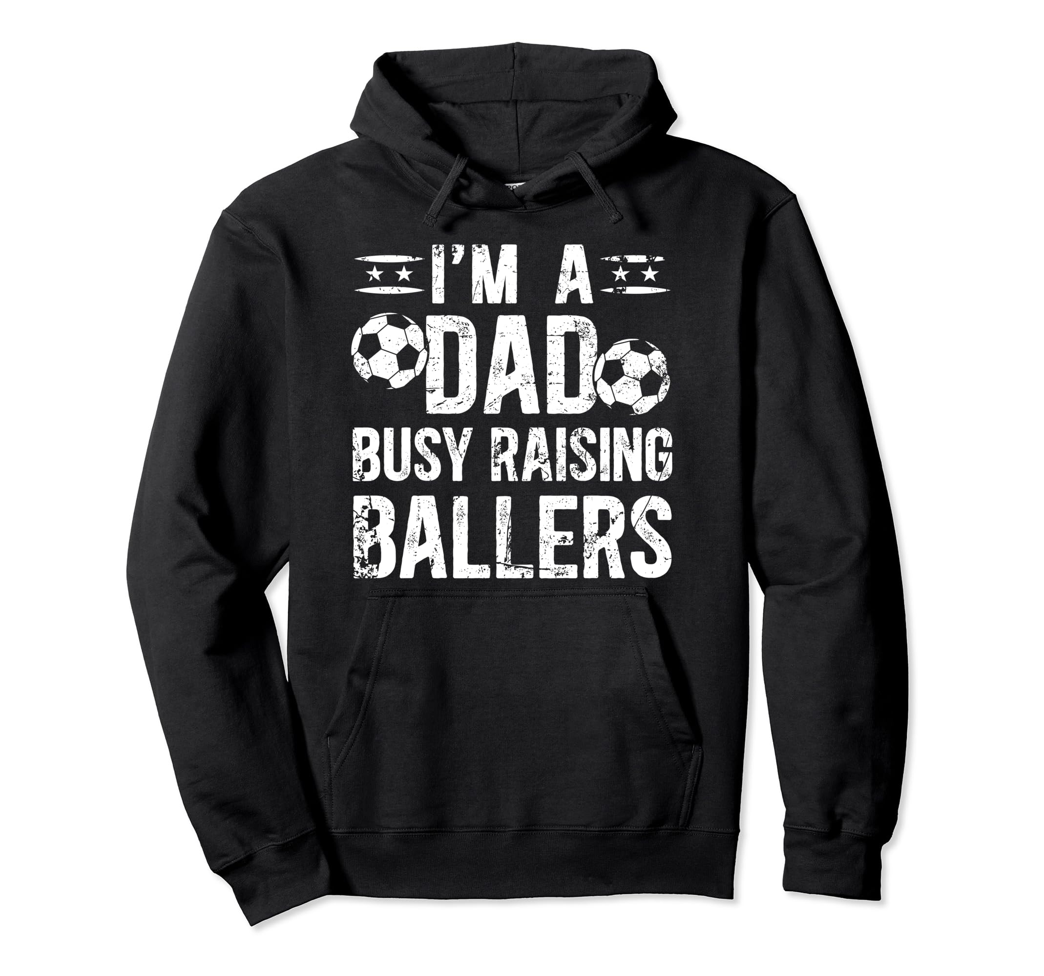 Busy Raising Ballers Soccer Dad Soccer Hoodie - Unique Graphic Men Women - T-Shirt, Sweatshirt, Hoodie