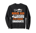 Proud Bonus Dad 2025 4Th Grade Sweatshirt - Novelty Apparel Unisex - T-Shirt, Sweatshirt, Hoodie