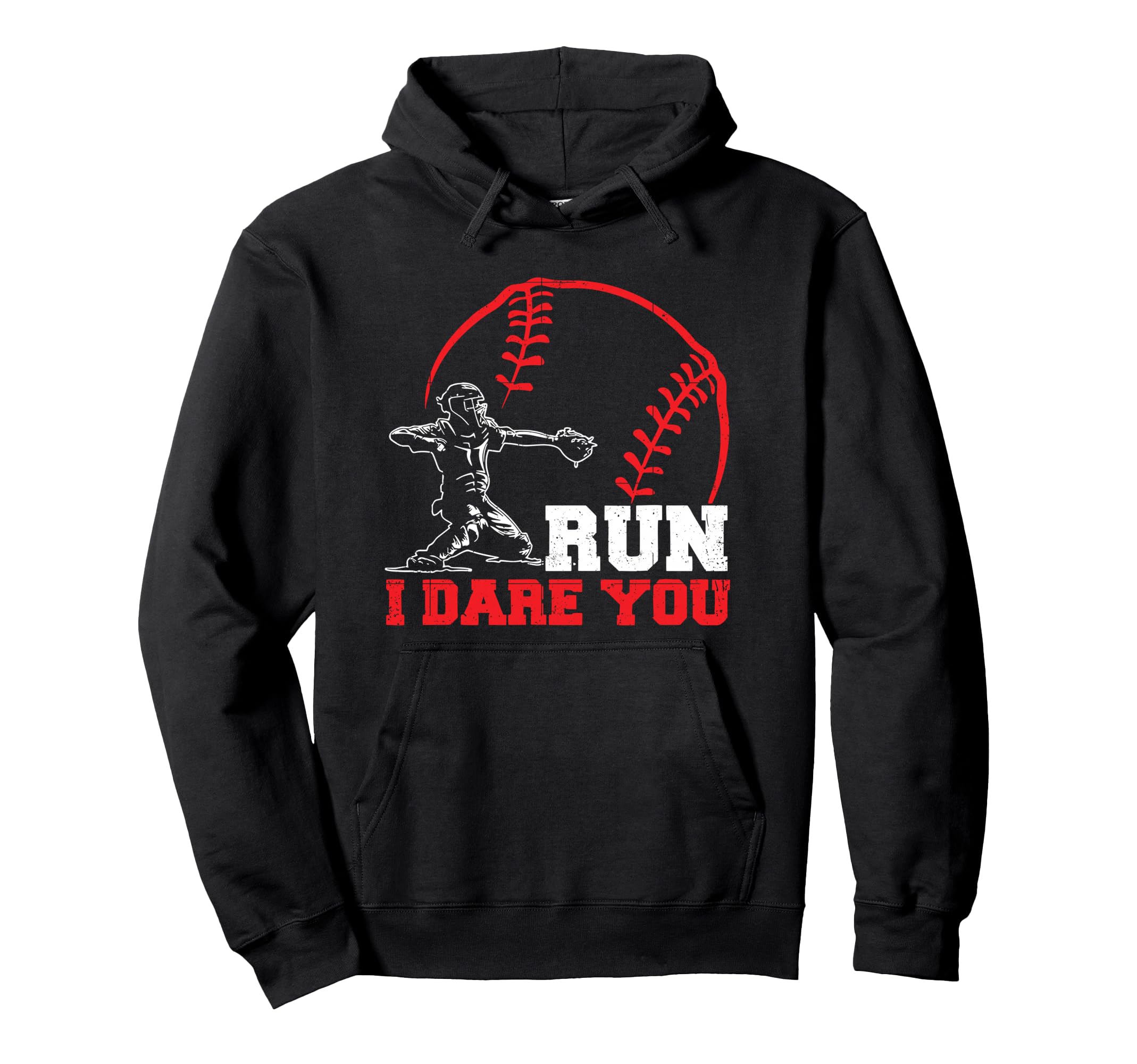 Run I Dare You Funny Baseball Hoodie - Casual Everyday Wear for Adults - T-Shirt, Sweatshirt, Hoodie