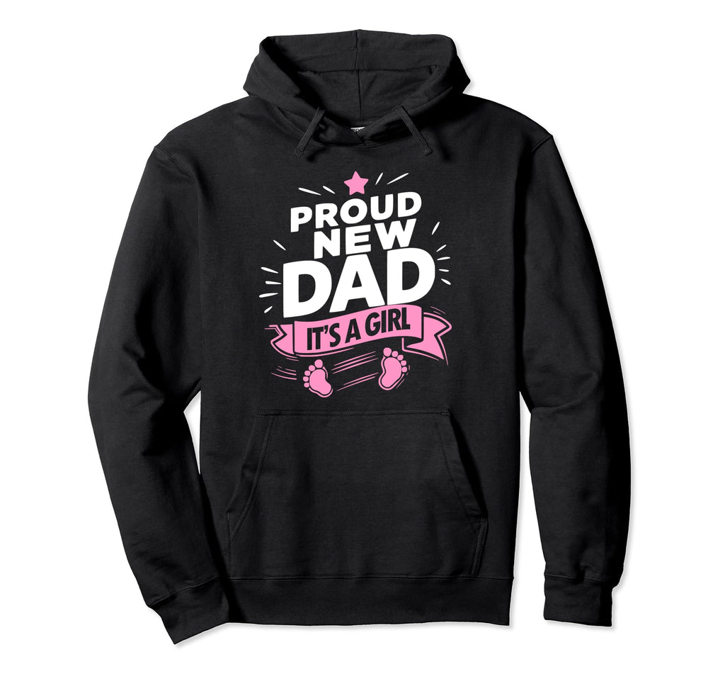 Proud New Soon To Be Dad New Dad First Hoodie - Unique Graphic for Adults - T-Shirt, Sweatshirt, Hoodie
