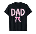Dad Birthday Squad Matching Coquette Bow T-Shirt - Novelty Apparel Unisex - T-Shirt, Sweatshirt, Hoodie