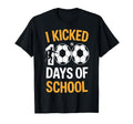I Kicked 100 Days School Soccer T-Shirt - Custom Art Print for Adults - T-Shirt, Sweatshirt, Hoodie