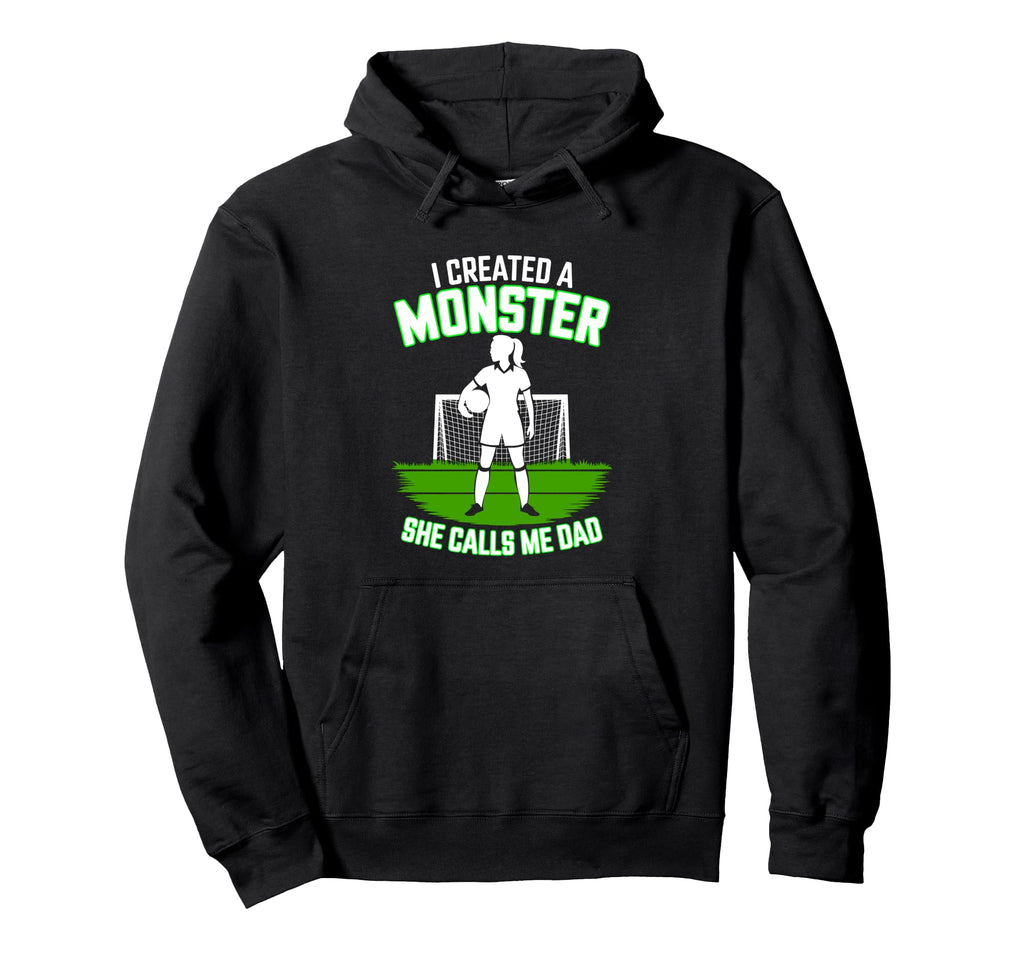 I Created Monster She Calls Me Dad Hoodie - Minimalist Print Men Women - T-Shirt, Sweatshirt, Hoodie