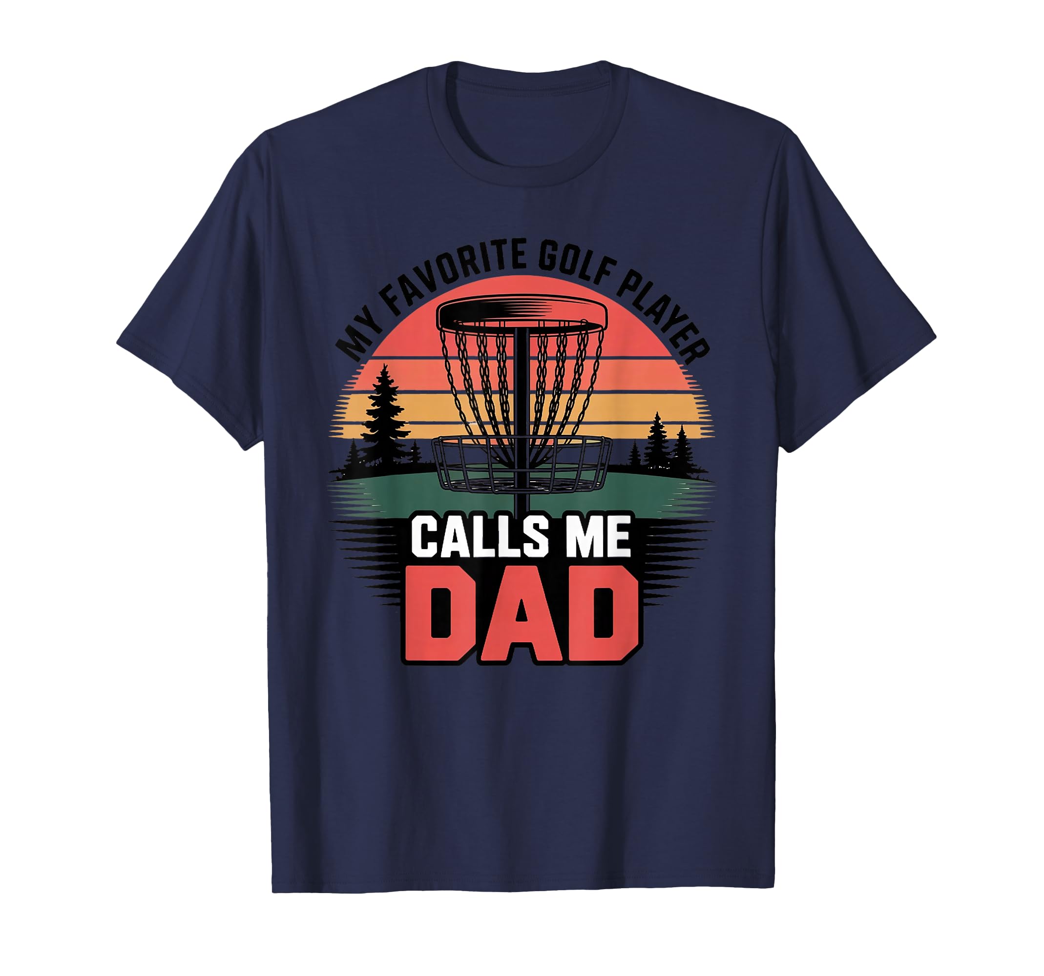 My Favorite Disc Golf Player Calls T-Shirt - Custom Art Print for Adults - T-Shirt, Sweatshirt, Hoodie