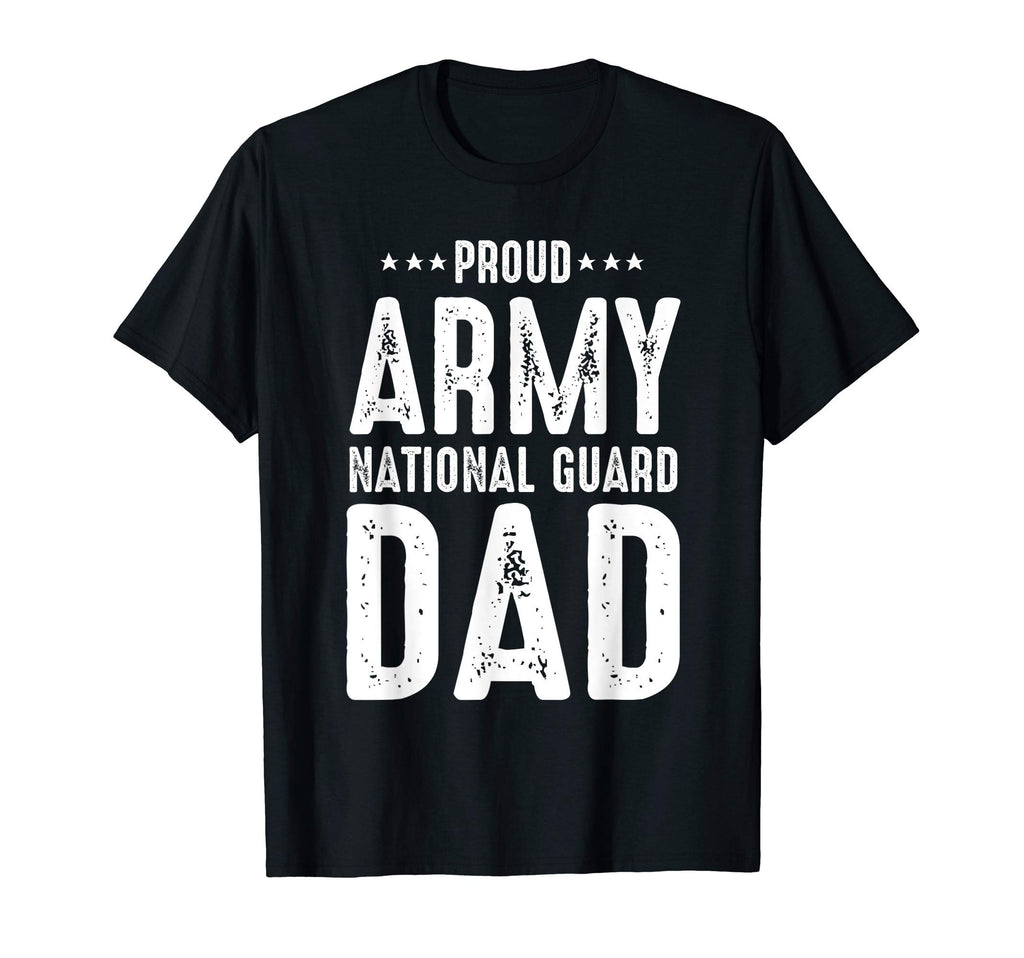 Mens Proud Army National Guard Dad T-Shirt - Graphic Print for Adults - T-Shirt, Sweatshirt, Hoodie