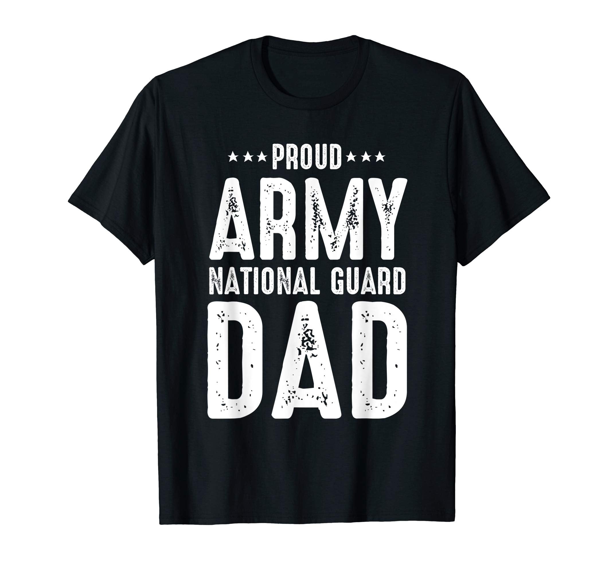 Mens Proud Army National Guard Dad T-Shirt - Graphic Print for Adults - T-Shirt, Sweatshirt, Hoodie