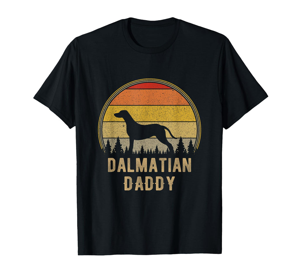 Dalmatian Dadddy Funny Dalmatian T-Shirt - Fun Novelty Design for Adults - T-Shirt, Sweatshirt, Hoodie