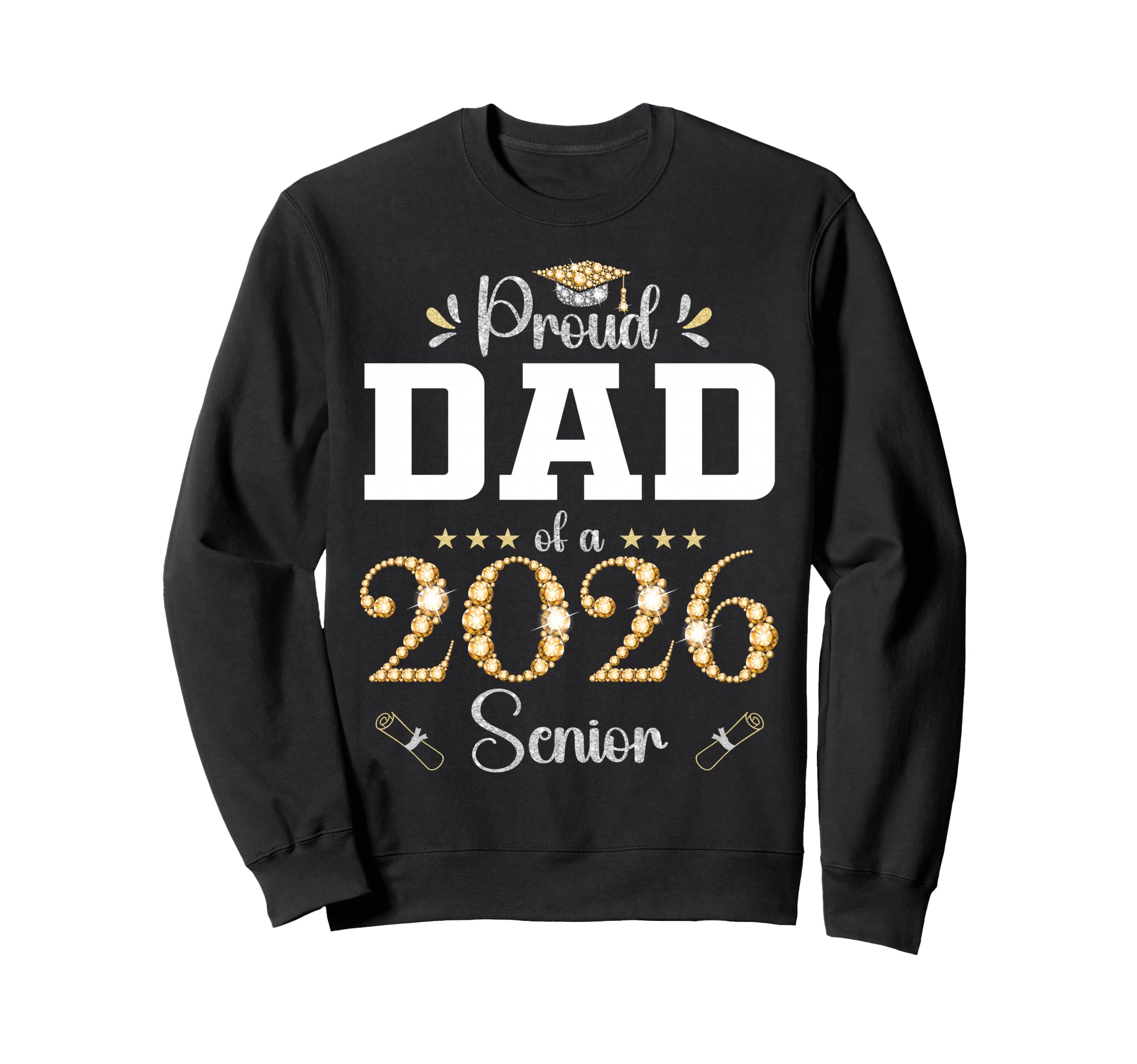 Proud Dad 2026 Senior Graduate Graduation Sweatshirt - Graphic Print Unisex - T-Shirt, Sweatshirt, Hoodie