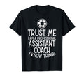 Trust Me Professional Assistant Coach T-Shirt - Unique Graphic Men Women - T-Shirt, Sweatshirt, Hoodie