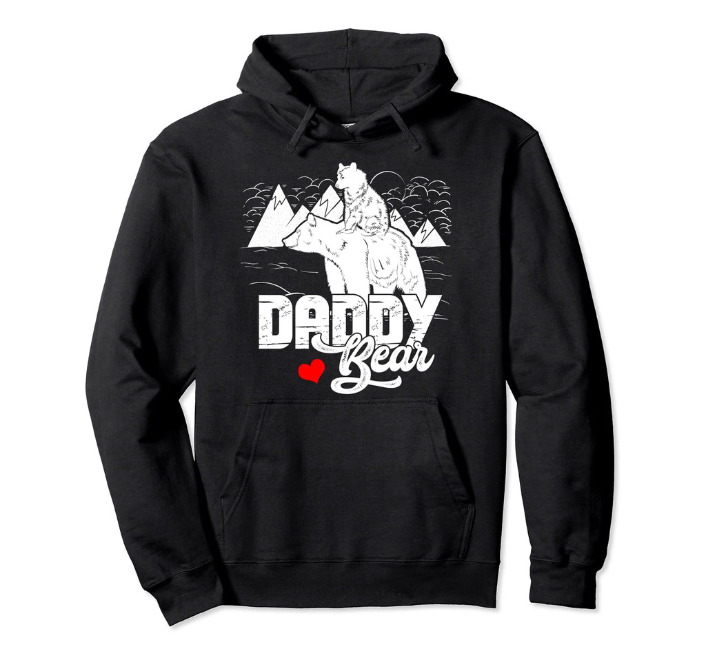 Daddy Bear Cub Papa Dad Pops Fathers Hoodie - Streetwear Style for Adults - T-Shirt, Sweatshirt, Hoodie