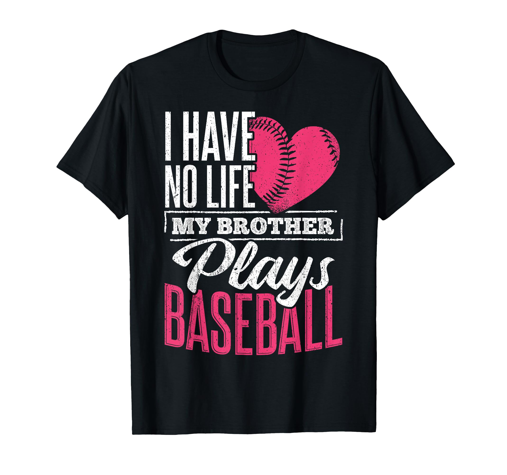 I Have No Life My Brother Plays T-Shirt - Fun Novelty Design Unisex - T-Shirt, Sweatshirt, Hoodie