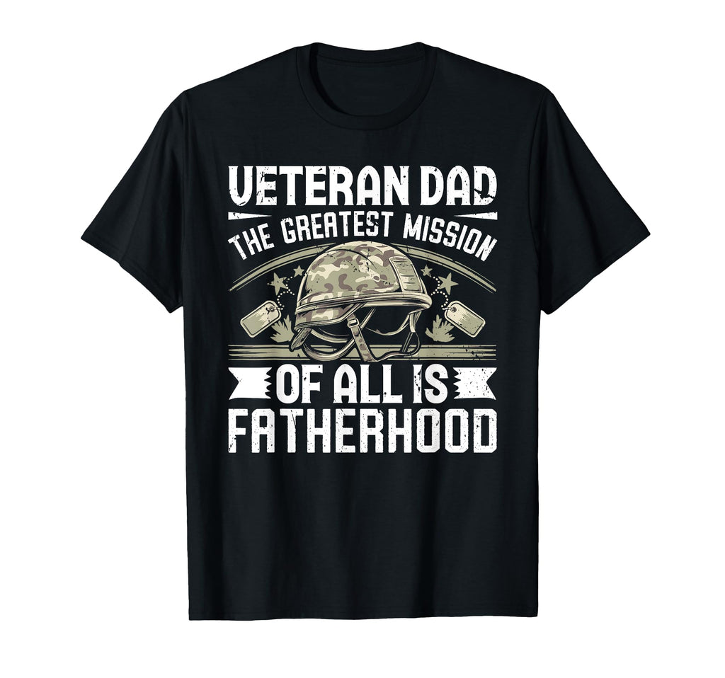 Greatest Mission All Is Fatherhood T-Shirt - Custom Art Print Men Women - T-Shirt, Sweatshirt, Hoodie