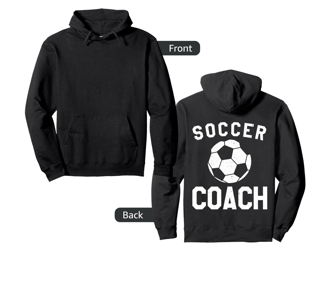 Soccer Coach Hoodie - Custom Art Print Men Women - T-Shirt, Sweatshirt, Hoodie