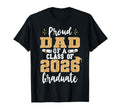 Proud Dad Class 2026 Graduate Senior 26 T-Shirt - Novelty Apparel Unisex - T-Shirt, Sweatshirt, Hoodie