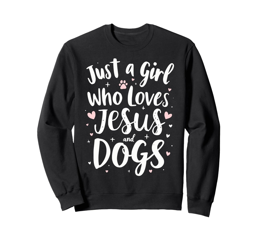 Just Who Loves Jesus Dogs Dog Sweatshirt - Casual Everyday Wear Men Women - T-Shirt, Sweatshirt, Hoodie