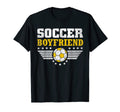 Mens Soccer Boyfriend Funny Sports T-Shirt - Minimalist Print Men Women - T-Shirt, Sweatshirt, Hoodie