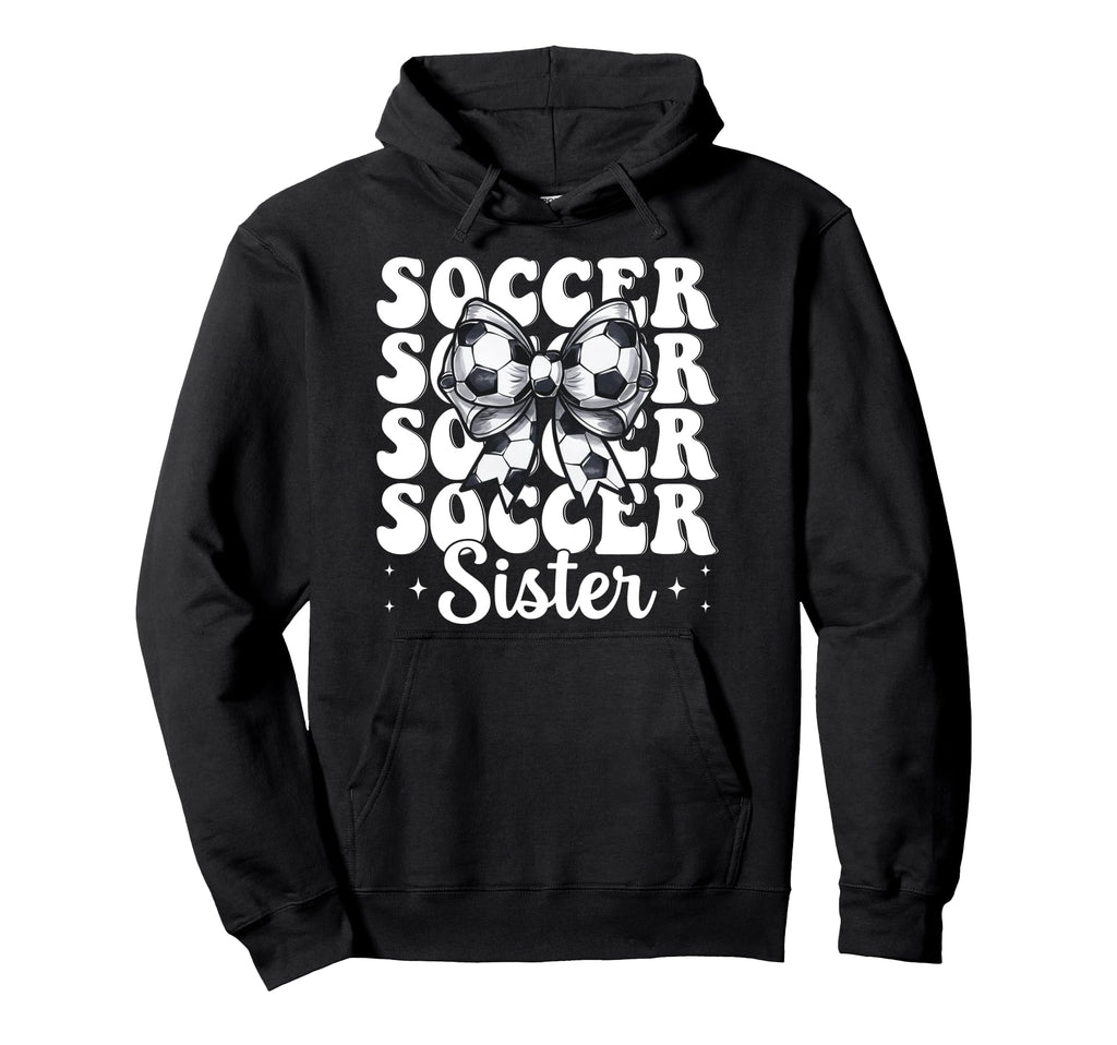 Soccer Sister Soccer Coquette Bow Hoodie - Graphic Print for Adults - T-Shirt, Sweatshirt, Hoodie