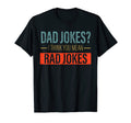 Dad Jokes I Think You Mean Rad Jokes T-Shirt - Custom Art Print for Adults - T-Shirt, Sweatshirt, Hoodie