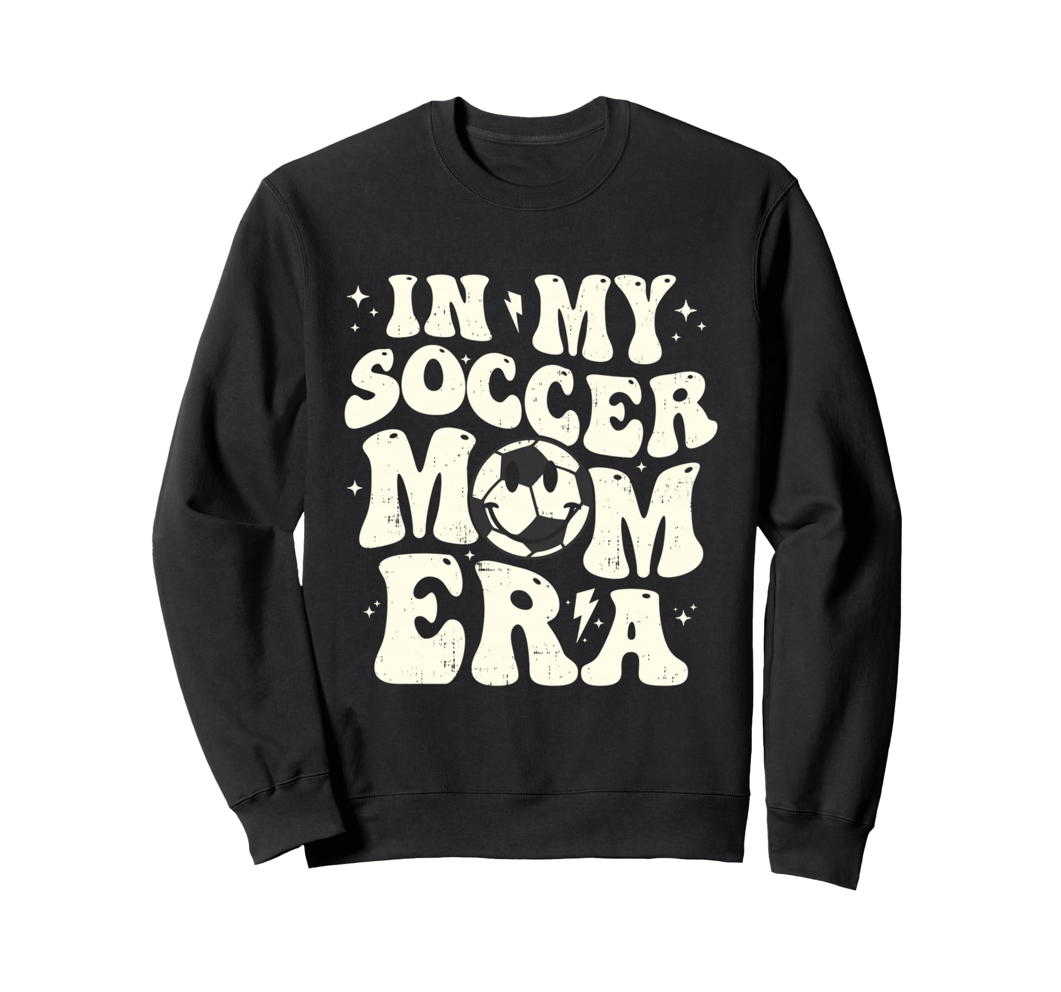 My Soccer Mom Era Funny Sweatshirt - Casual Everyday Wear Men Women - T-Shirt, Sweatshirt, Hoodie