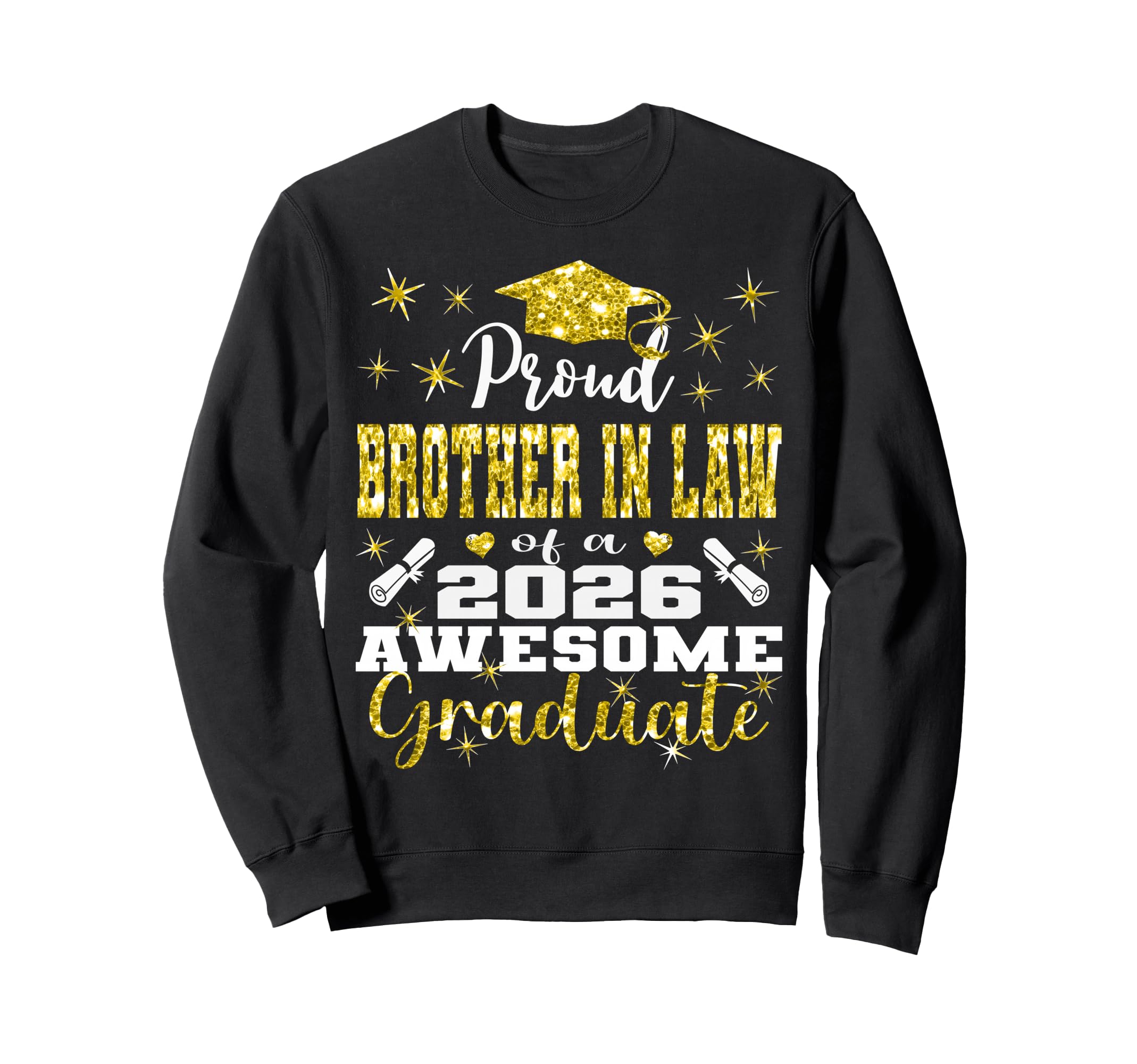 Super Proud Brother Law 2026 Sweatshirt - Trendy Graphic for Adults - T-Shirt, Sweatshirt, Hoodie