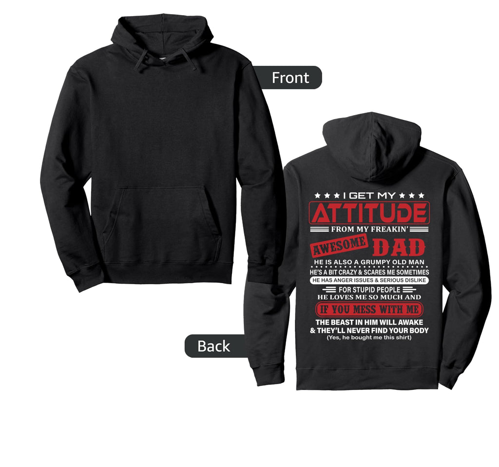 I Get My Attitude From My Freaking Hoodie - Streetwear Style for Adults - T-Shirt, Sweatshirt, Hoodie