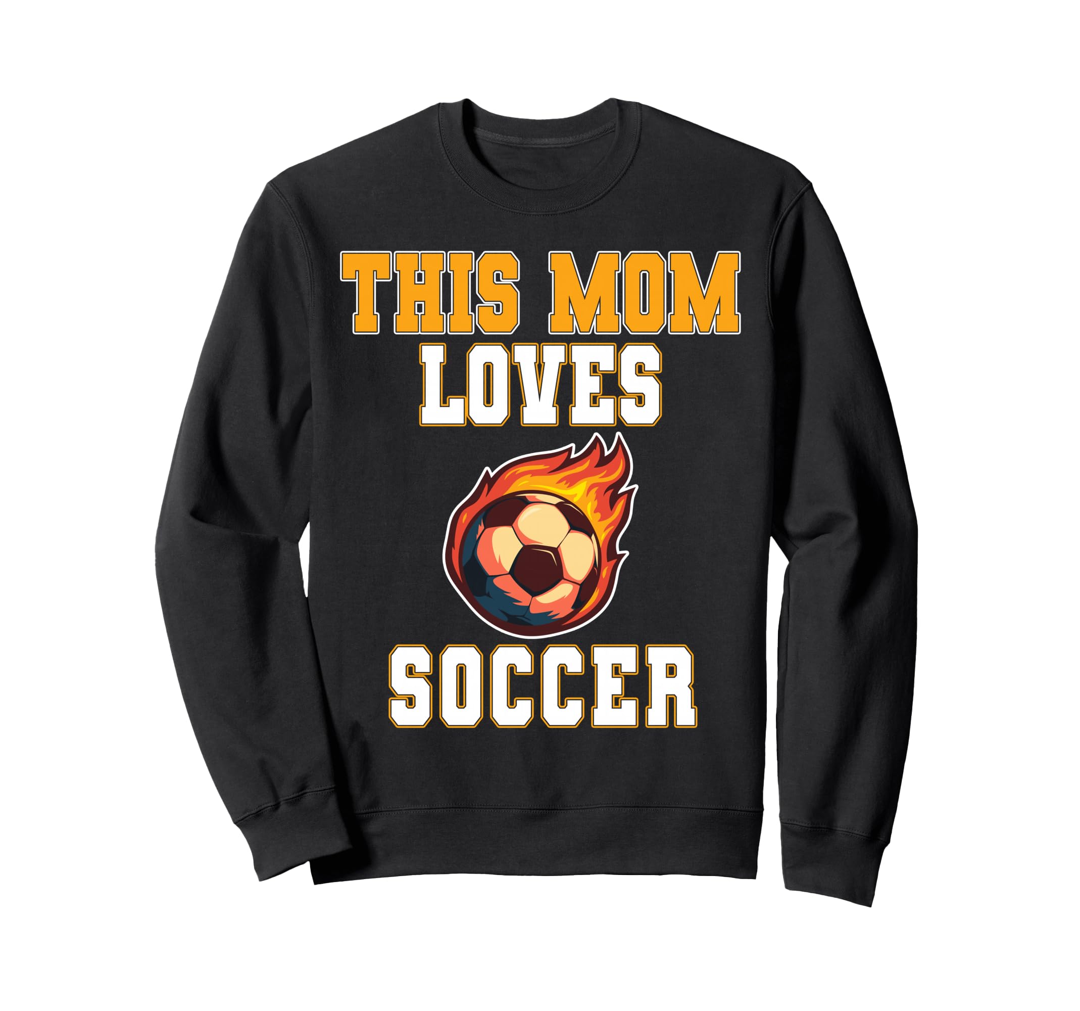 This Mom Loves Soccer Game Day Sweatshirt - Novelty Apparel Men Women - T-Shirt, Sweatshirt, Hoodie