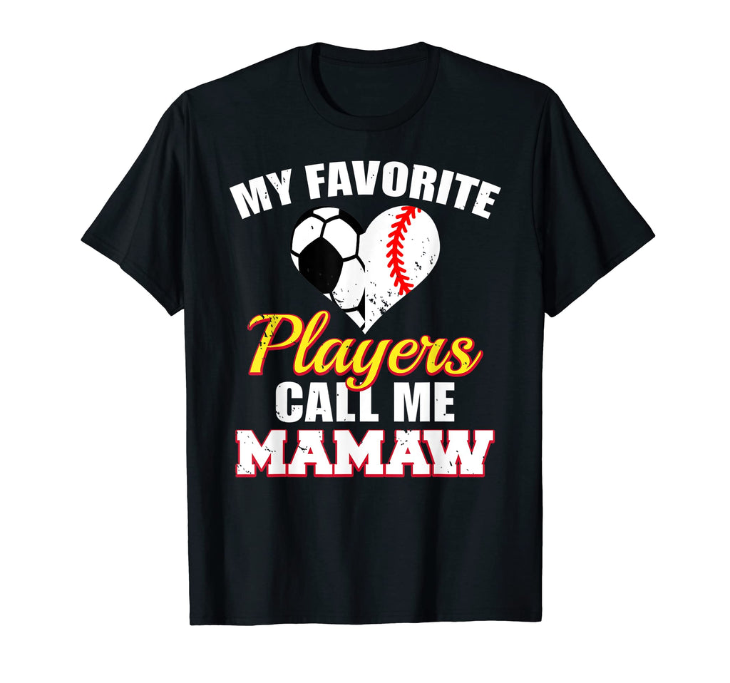 My Favorite Players Call Me Mamaw T-Shirt - Aesthetic Graphic Unisex - T-Shirt, Sweatshirt, Hoodie