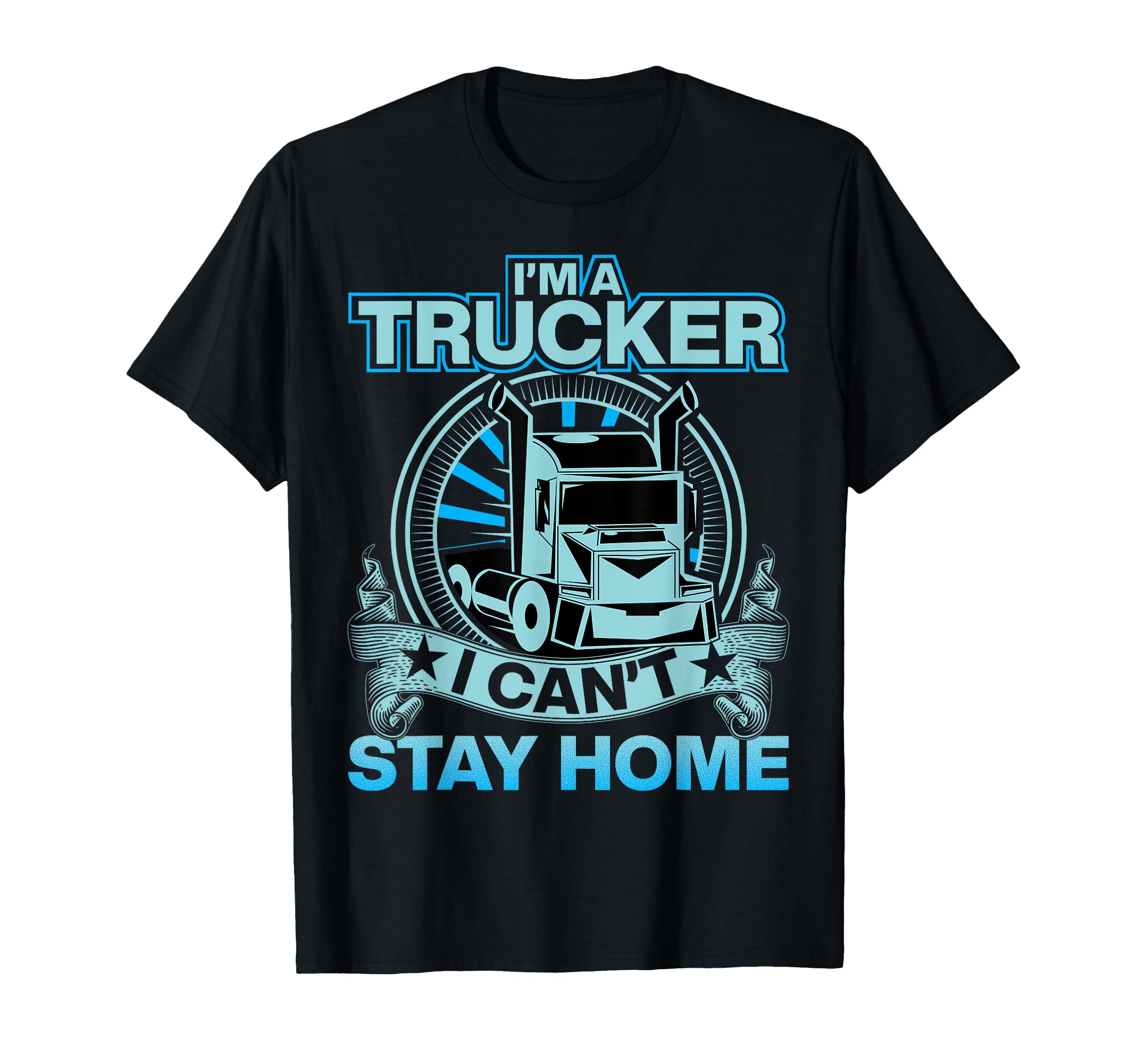 Funny Trucker Truck Driver Gifts Sweatshirt - Unique Graphic Men Women - T-Shirt, Sweatshirt, Hoodie