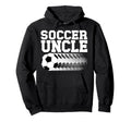 Soccer Uncle Soccer Player Uncle Proud Hoodie - Novelty Apparel Unisex - T-Shirt, Sweatshirt, Hoodie