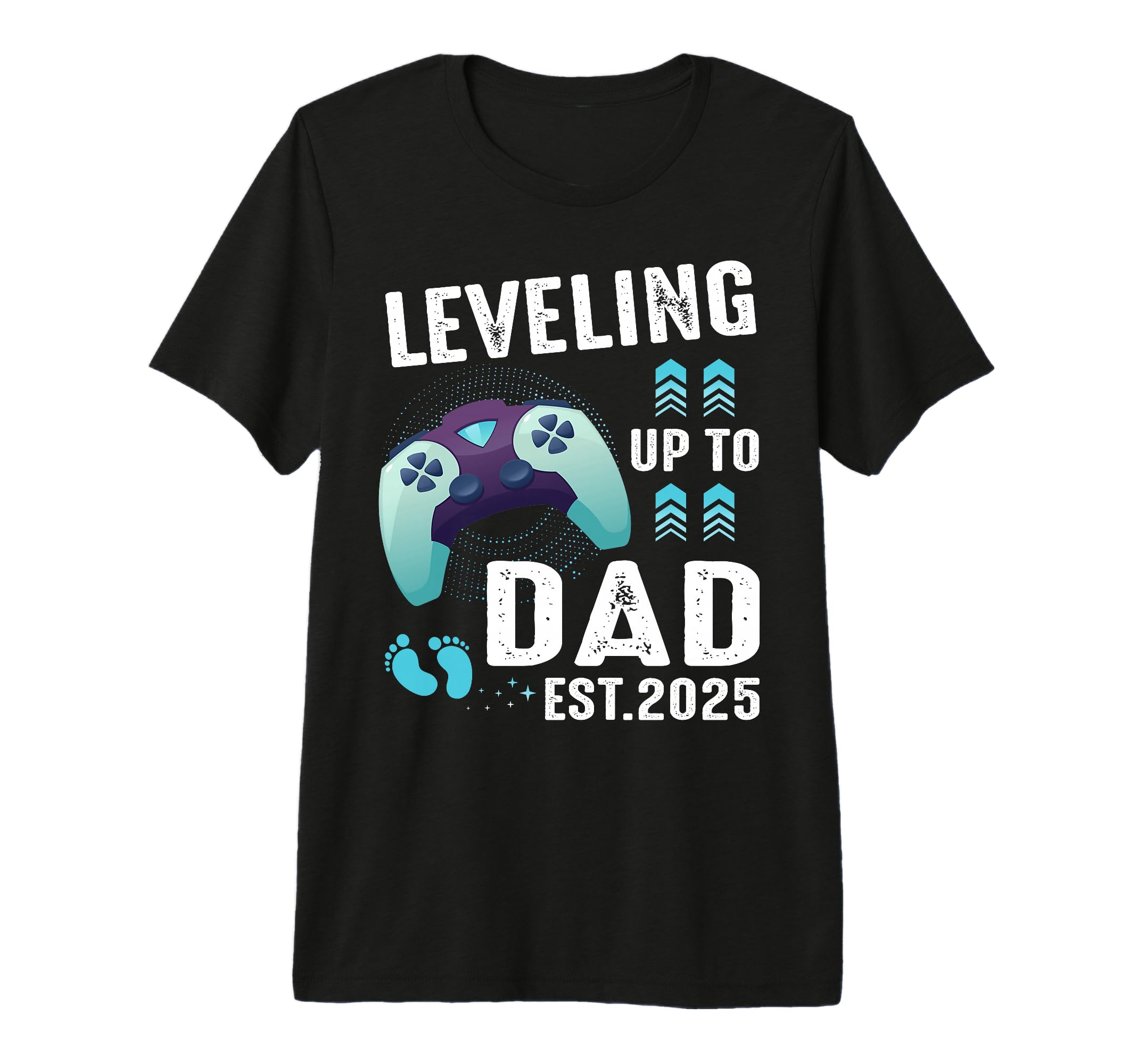 Leveling Up To Dad Est 2025 Gamer T-Shirt - Streetwear Style for Adults - T-Shirt, Sweatshirt, Hoodie