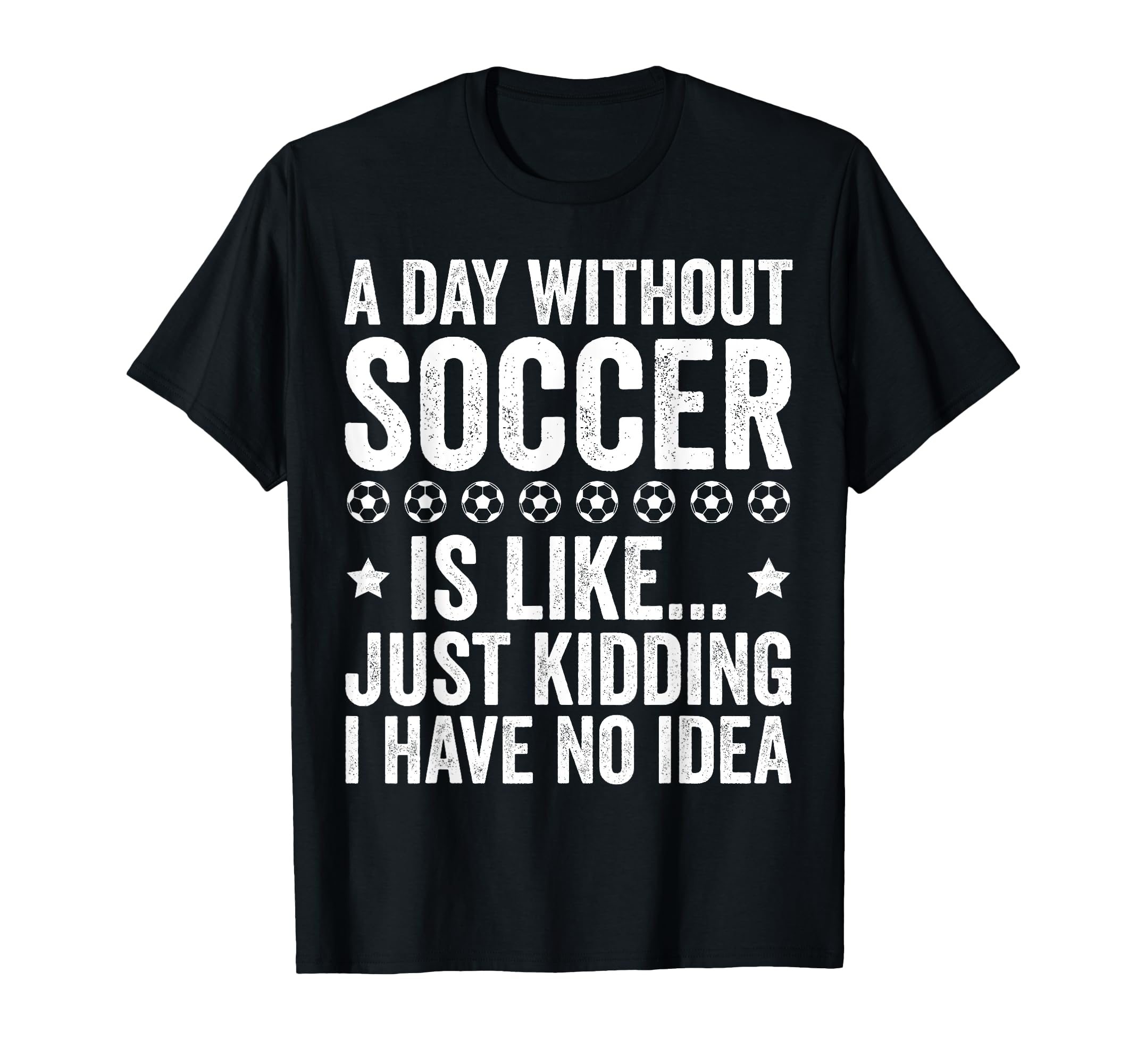 Funny Soccer Art Sport Player Soccer T-Shirt - Fun Novelty Design Unisex - T-Shirt, Sweatshirt, Hoodie