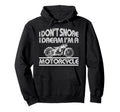 Biker Dont Snore Dream Im Motorcycle Hoodie - Fun Novelty Design for Adults - T-Shirt, Sweatshirt, Hoodie