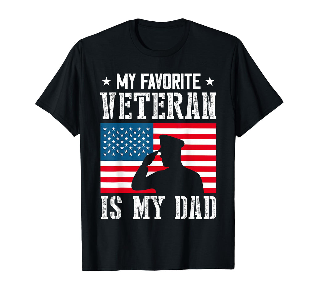 My Favorite Veteran Is My Dad Father T-Shirt - Aesthetic Graphic Unisex - T-Shirt, Sweatshirt, Hoodie